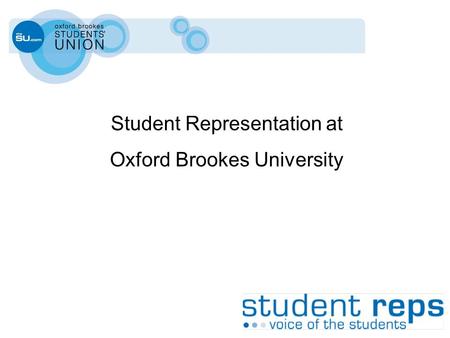 Student Representation at Oxford Brookes University.