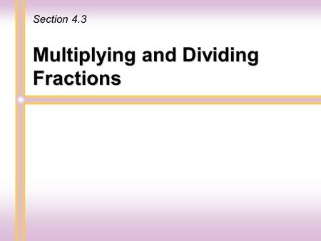 Multiplying and Dividing Fractions