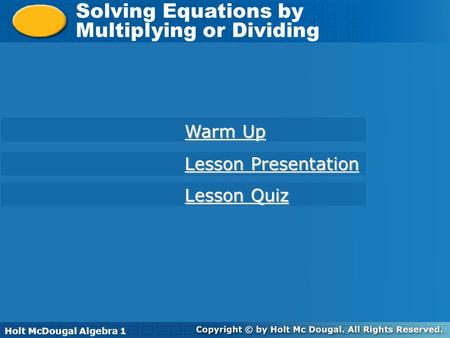 Multiplying or Dividing