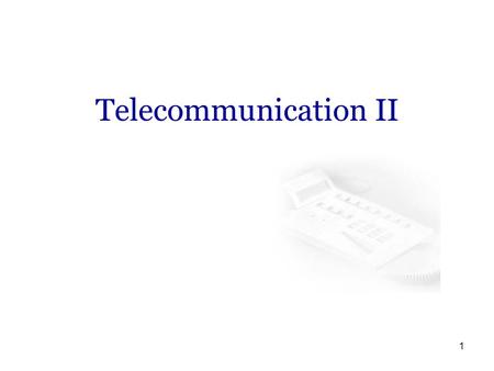 Telecommunication II.