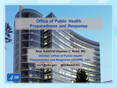 Office of Public Health Preparedness and Response