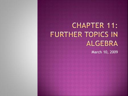 March 10, 2009.  Counting  Fundamental Counting principle  Factorials  Permutations and combinations  Probability  Complementary events  Compound.