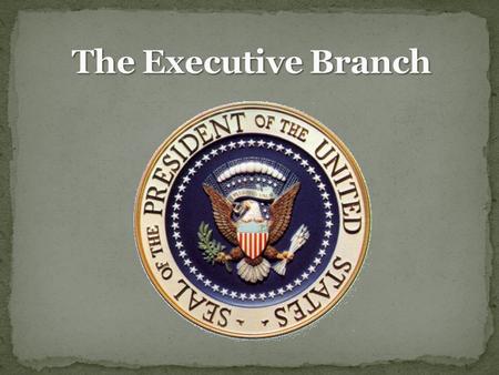 1. Why would you want to be president? Why would you not want to be president? 2. Who does the president represent?