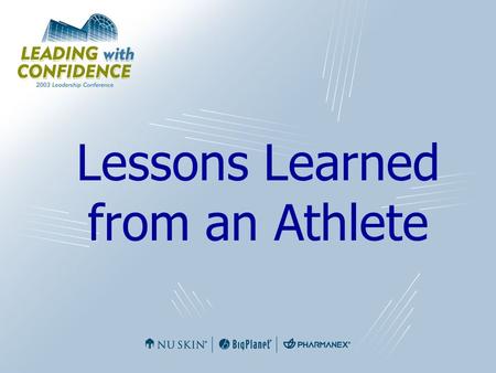 Lessons Learned from an Athlete. Daily Activities ACTION!