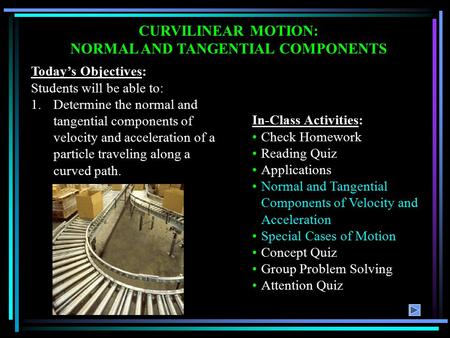 NORMAL AND TANGENTIAL COMPONENTS