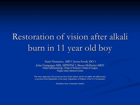 Restoration of vision after alkali burn in 11 year old boy