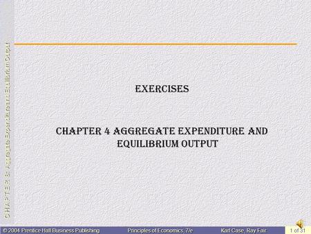 Chapter 4 Aggregate Expenditure and Equilibrium Output