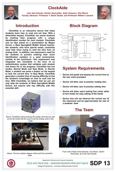 ClockAide Joel Jean-Claude, Sachin Honnudike, Anita Ganesan, Eric Moore Faculty Advisors: Professor T. Baird Soules and Professor William Leonard Department.