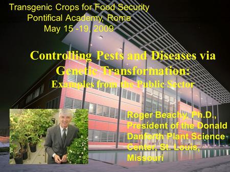 Controlling Pests and Diseases via Genetic Transformation: