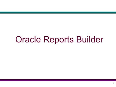 Oracle Reports Builder