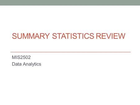 Summary Statistics Review