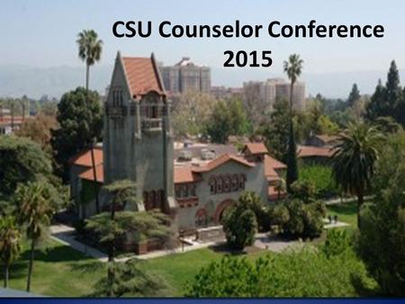 CSU Counselor Conference 2015. What’s New at SJSU? New Interim President Sue Martin 3500 New Freshman 3500 New Transfers 2000 New Graduate Students 58.