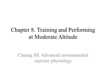 Chapter 8. Training and Performing at Moderate Altitude