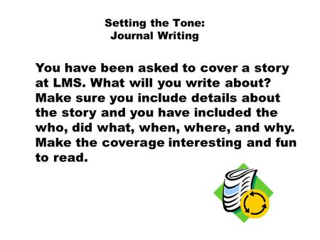 Setting the Tone: Journal Writing