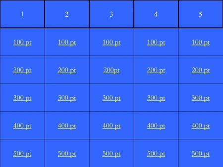 200 pt 300 pt 400 pt 500 pt 100 pt 200 pt 300 pt 400 pt 500 pt 100 pt 200pt 300 pt 400 pt 500 pt 100 pt 200 pt 300 pt 400 pt 500 pt 100 pt 200 pt 300 pt.