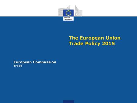 The strength of the EU economy on global scale The EU is the world´s largest economy - 20 % of world GDP World´s largest trading block Between.