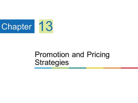 Promotion and Pricing Strategies