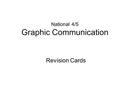 National 4/5 Graphic Communication