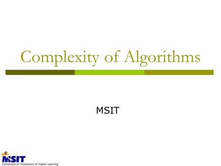 Complexity of Algorithms