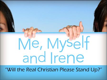 “Will the Real Christian Please Stand Up?”. The process by which we become mature, fully functioning Christians is called discipleship.