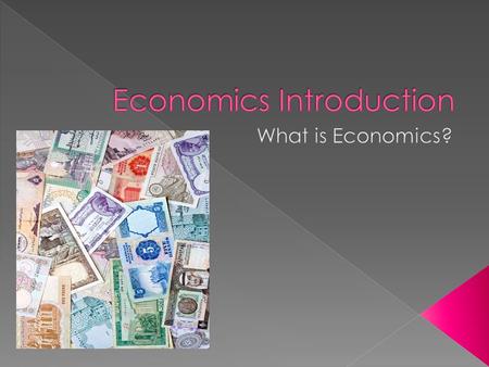  Because we have an enormous number of wants, both individuals and governments face the fundamental economic problem of scarcity.