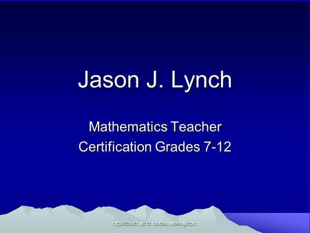 Jason J. Lynch Mathematics Teacher Certification Grades 7-12