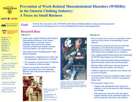 Prevention of Work-Related Musculoskeletal Disorders (WMSDs) in the Ontario Clothing Industry: A Focus on Small Business Natale, J. (1) (2), Bredin, R.