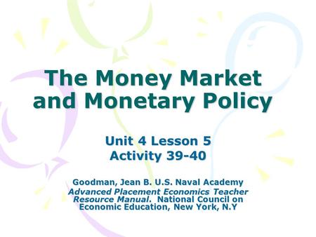 The Money Market and Monetary Policy