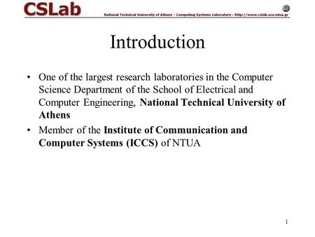 1 Introduction One of the largest research laboratories in the Computer Science Department of the School of Electrical and Computer Engineering, National.