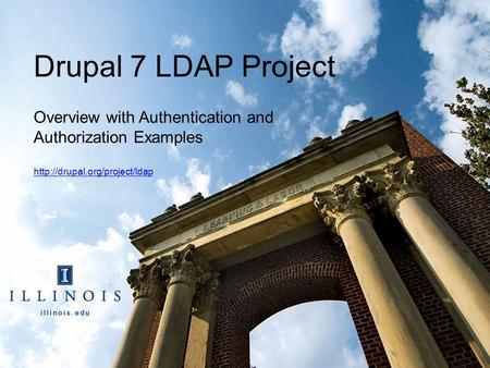 Drupal 7 LDAP Project Overview with Authentication and Authorization Examples