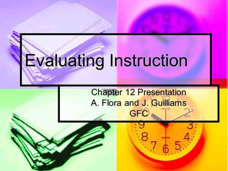 Evaluating Instruction