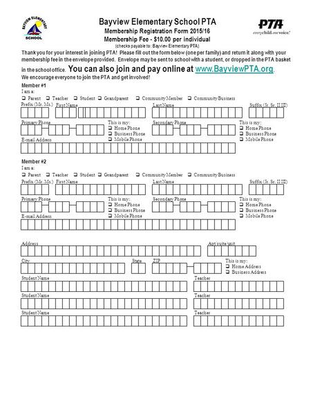This is my:  Home Phone  Business Phone  Mobile Phone Primary Phone Bayview Elementary School PTA Membership Registration Form 2015/16 Membership Fee.