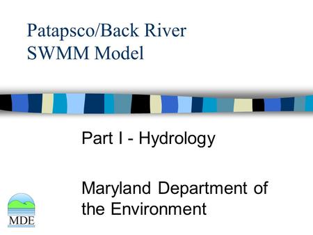 Patapsco/Back River SWMM Model Part I - Hydrology Maryland Department of the Environment.