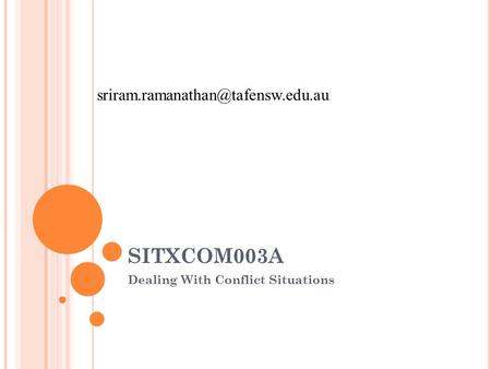 SITXCOM003A Dealing With Conflict Situations