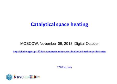 Catalytical space heating MOSCOW, November 09, 2013, Digital October.  1776dc.com.