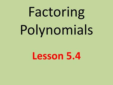 Factoring Polynomials