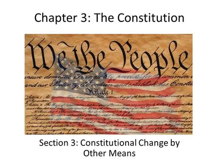 Chapter 3: The Constitution