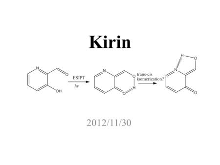 Kirin 2012/11/30. reaction pathways at different methods 2.