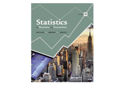 Statistics for Business and Economics Chapter 7 Inferences Based on a Single Sample: Tests of Hypotheses.