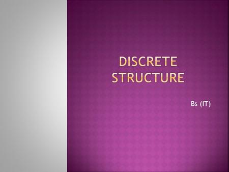 DISCRETE STRUCTURE Bs (IT).