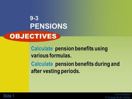 Banking 4/24/2017 9-3  PENSIONS OBJECTIVES