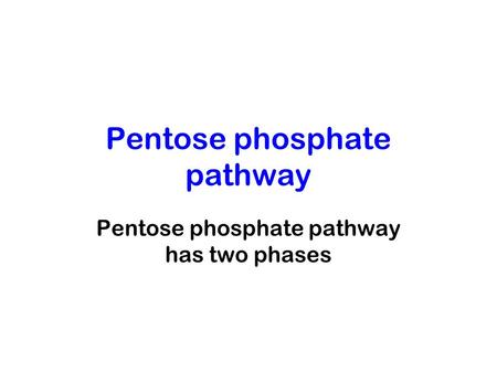 Pentose phosphate pathway