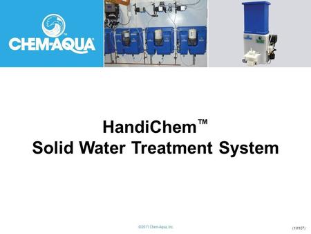 HandiChem ™ Solid Water Treatment System (1M107).