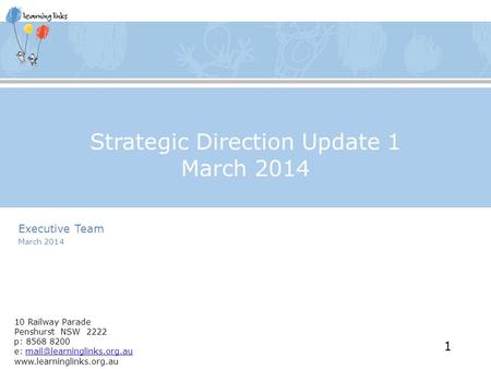 10 Railway Parade Penshurst NSW 2222 p: 8568 8200 e:  1 Strategic Direction.