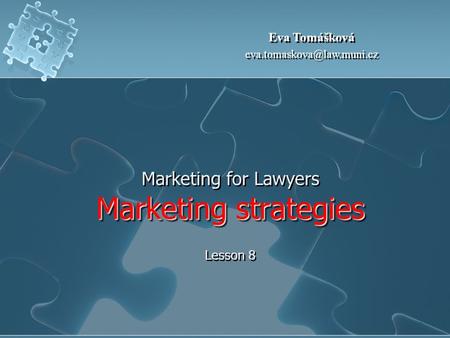 Marketing for Lawyers Marketing strategies Lesson 8