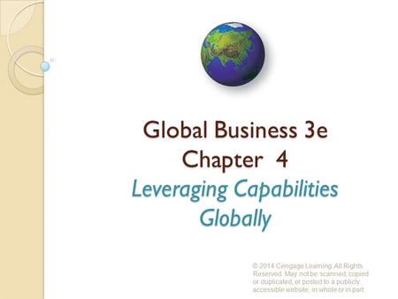 Global Business 3e Chapter 4 Leveraging Capabilities Globally