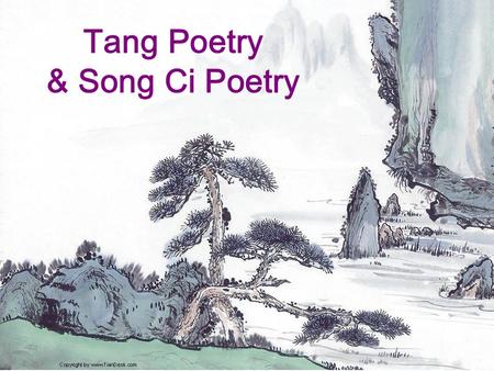 Tang Poetry & Song Ci Poetry