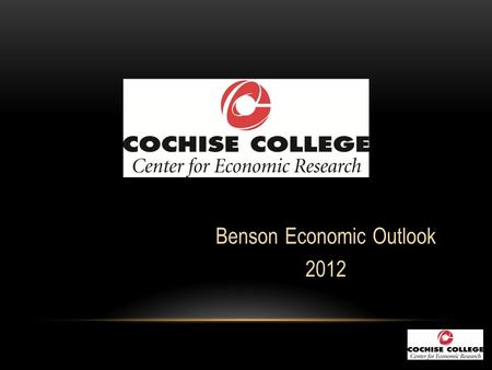 Benson Economic Outlook 2012. GROSS DOMESTIC PRODUCT Seasonally Adjusted Annual Rate.