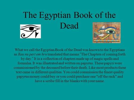 The Egyptian Book of the Dead