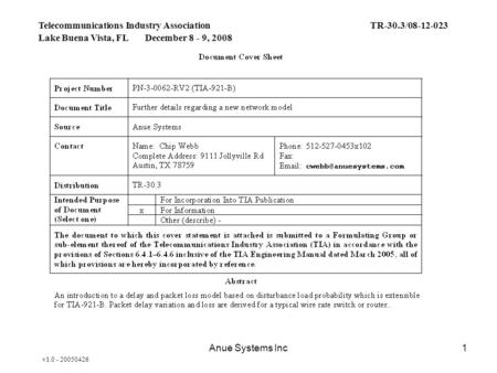 Anue Systems Inc1 v1.0 - 20050426 Telecommunications Industry AssociationTR-30.3/08-12-023 Lake Buena Vista, FL December 8 - 9, 2008.